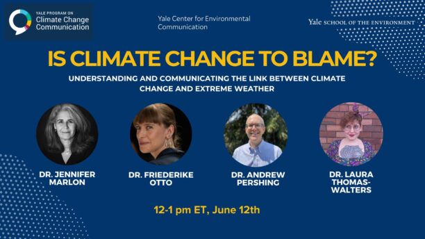 Is Climate Change to Blame? Understanding and Communicating the Link Between Climate Change and Extreme Weather